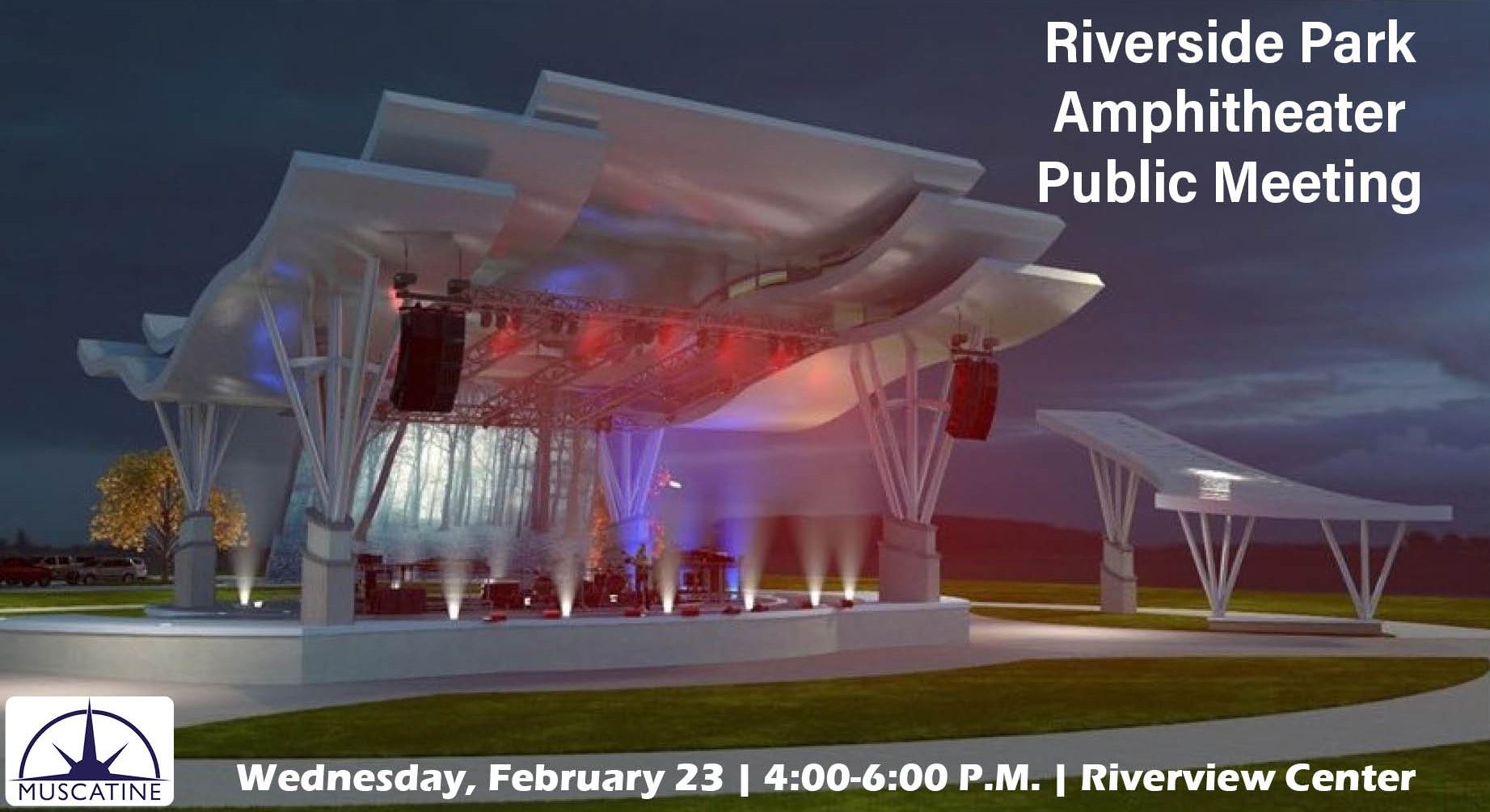 Riverside Park Amphitheater Public Meeting Promo 022322 (JPG)