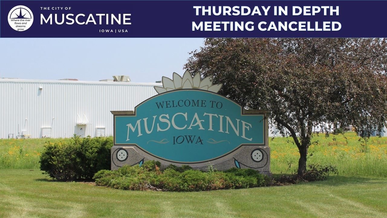 2025-06-12 Muscatine City Council Meeting (JPG) Cancelled