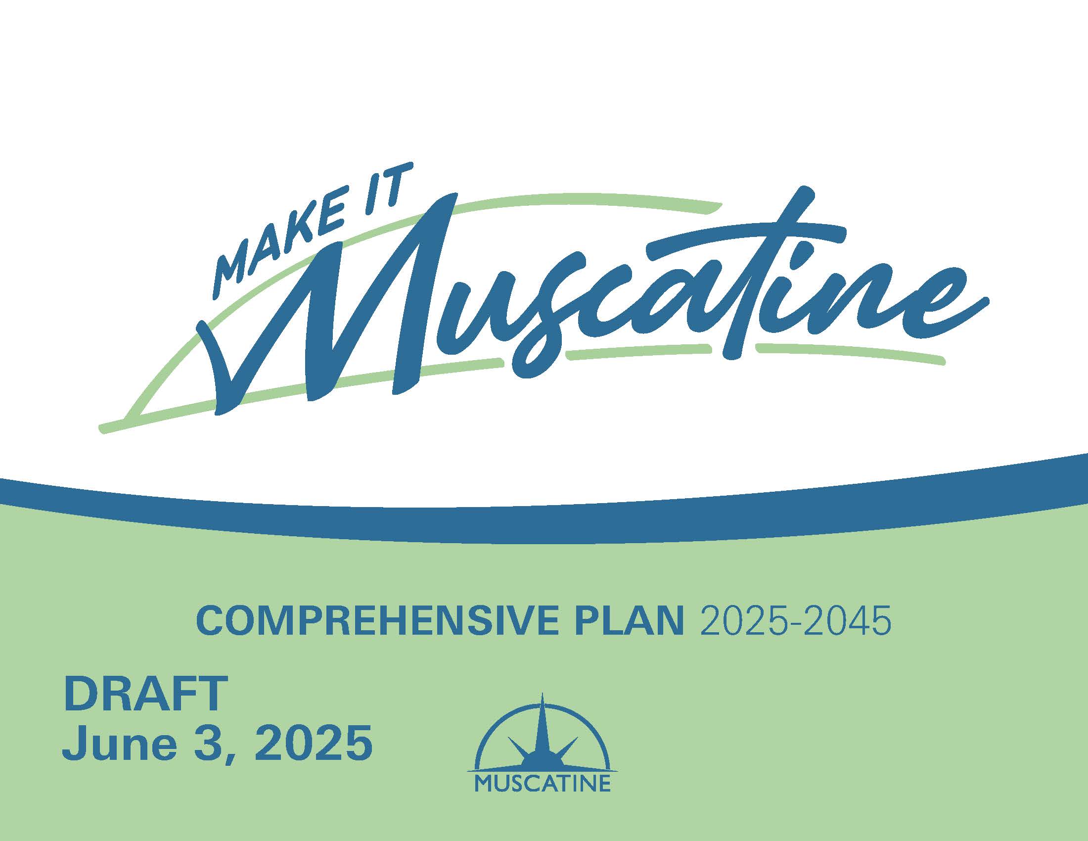 Make it Muscatine Comprehensive Plan 2025-2045 DRAFT Cover (JPG)
